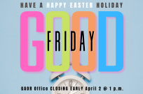 GAOR Office Closing Early on Good Friday