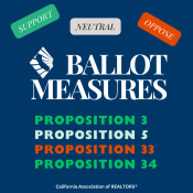 C.A.R. Ballot Propositions - Support Neutral Oppose