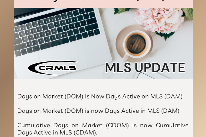 CRMLS DOM is Now DAM