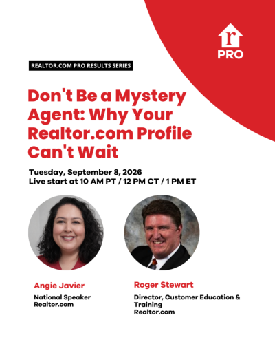 Don’t Be a Mystery Agent: Why Your Realtor.com Profile Can’t Wait – SEP 08